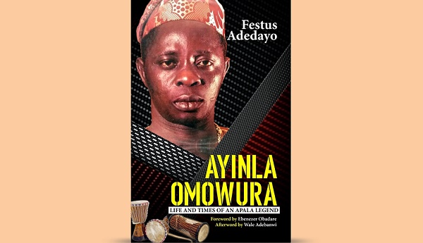 Book review: Ayinla Omowura -- life and times of an Apala legend