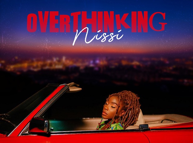 DOWNLOAD: Nissi explores life, love in 'Overthinking'