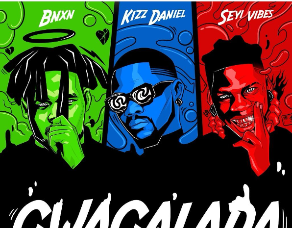 BNXN to feature Kizz Daniel, Seyi Vibez in 'Gwagalada'