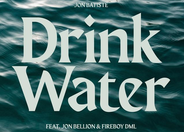 LISTEN: Jon Batiste, Jon Bellion, Fireboy combine for 'Drink Water'