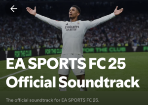 EA SPORTS FC 25 soundtrack on Spotify