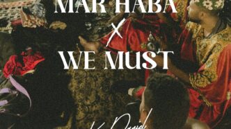 Artwork for Kizz Daniel's new singles titled 'Mar Haba' and 'We Must'