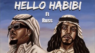 Artwork for Olamide, Russ' collaboration 'Hello Habibi'