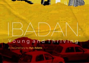 Ayo Adams to release documentary on Ibadan's potential for innovation