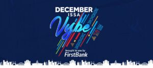 First Bank launches 2024 'DecemberIssaVybe' campaign to help customers access concerts